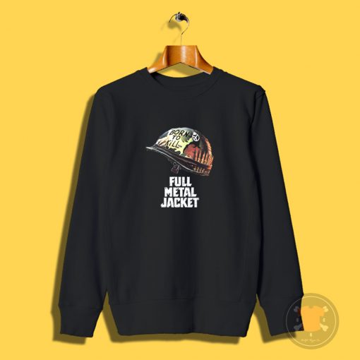 Full Metal Jacket Sweatshirt