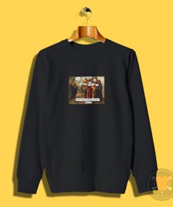 Funny Christian Jesus Apostles Meme Sweatshirt