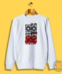 GALACTIC EMPIRE wrong propaganda Sweatshirt