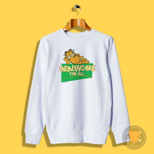 Garfield Healthcare For All Sweatshirt