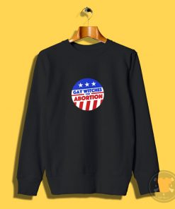 Gay Witches For Abortion Sweatshirt