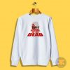 George of the Dead Sweatshirt