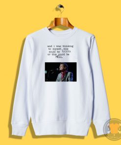 Glenn Frey Eagles guitarist Sweatshirt