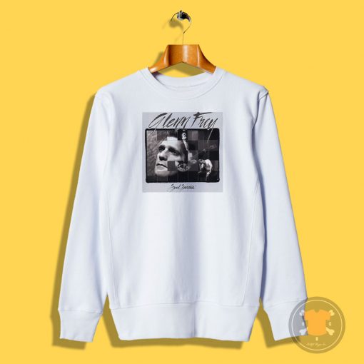 Glenn Frey Sweatshirt