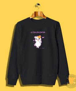 Goshujinsama Sweatshirt