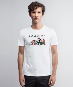 Gravity friends T Shirt