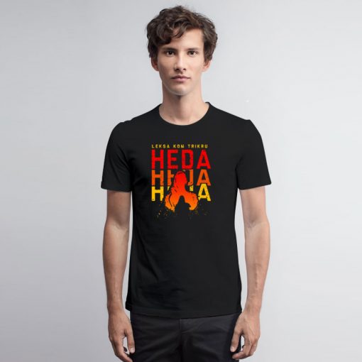 HEDA LEKSA KOM TRIKRU T Shirt