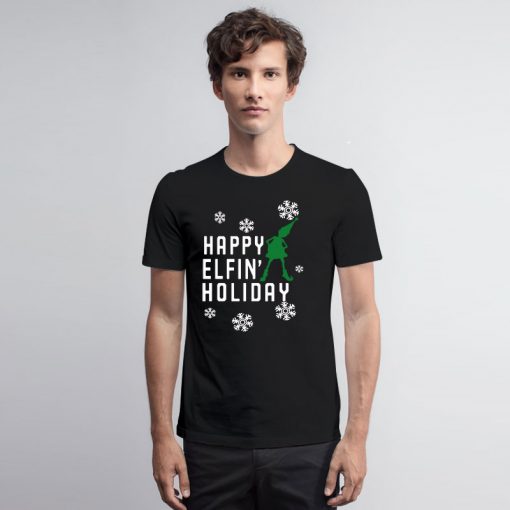 Happy Elfin Holiday T Shirt