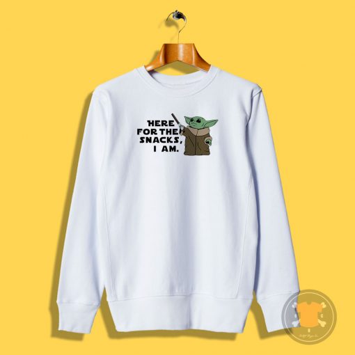 Here For The Snacks Yoda Sweatshirt