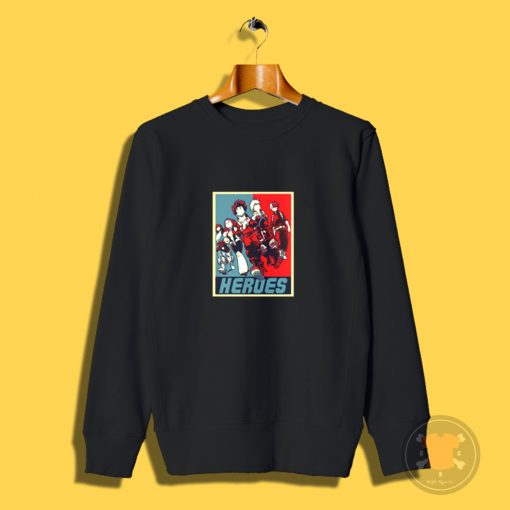 Heroes Propaganda Sweatshirt