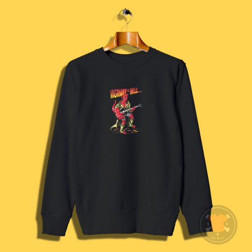 Highway to hell Sweatshirt