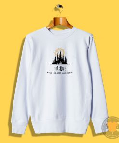 Hiking Again Sweatshirt