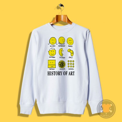 History of Art Smiley Face Sweatshirt