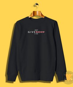 I Dont Givenchy A Fuck Sweatshirt