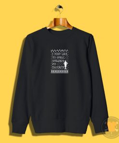 I Just Like To Smile Elf Sweatshirt