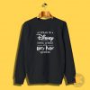 I Speak in Disney Song and Harry Potter Sweatshirt