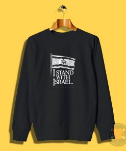 I Stand With Israel Sweatshirt