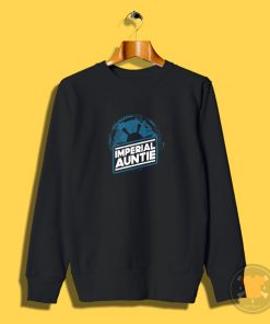 Imperial Auntie Sweatshirt