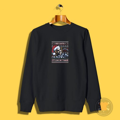 Its Snow Time Sweatshirt