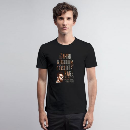 James Baldwin Rage Almost Al The Time T Shirt