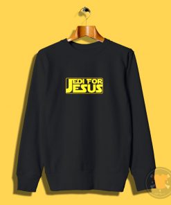 Jedi for Jesus Graphic Sweatshirt