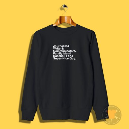 Journalist Sweatshirt