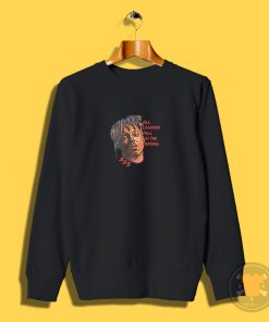 Juice WRLD All Legends Fall In The Making Sweatshirt