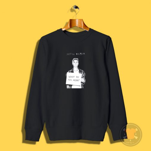 Justin Bieber What Do You Mean Sweatshirt