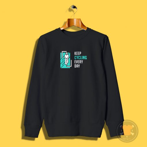 Keep Cycling Sweatshirt