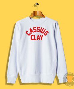 Kevin Cassius Clay Quotes Sweatshirt