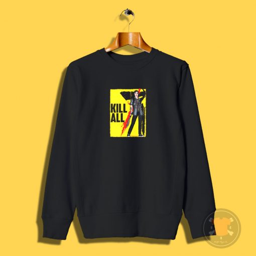 Kill All Sweatshirt