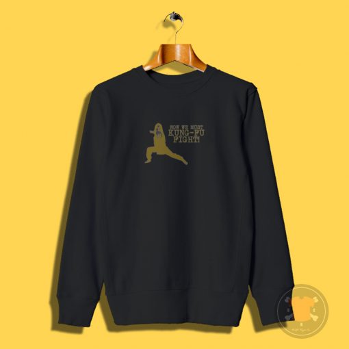 Kung Fu Sweatshirt