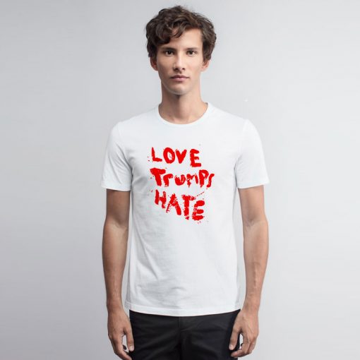 Lady Gaga Love Trumps Hate T Shirt