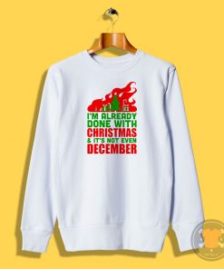 Last Christmas Sweatshirt