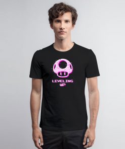 Leveling up T Shirt