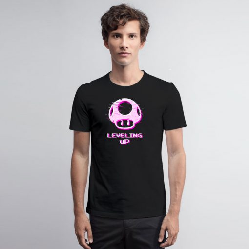 Leveling up T Shirt