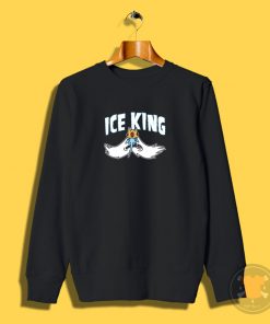 Listen to Ice King Sweatshirt