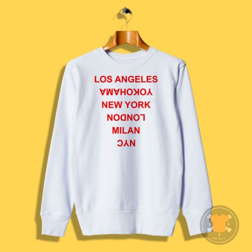 Los Angeles Yokohama New York London Sweatshirt