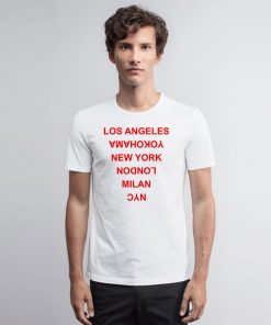 Los Angeles Yokohama New York London T Shirt