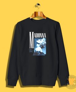 Madonna True Blue Album Sweatshirt