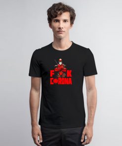 New From Deadpool Fuck Coronavirus T Shirt