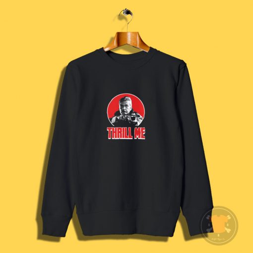 Night Of The Creeps Thrill Me Zombie Sci Fi Horror Film Alien Sweatshirt