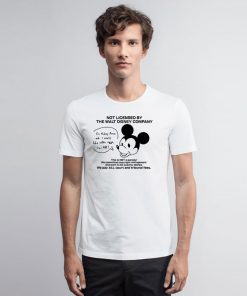 Not Licensed By The Walt Disney Company T Shirt