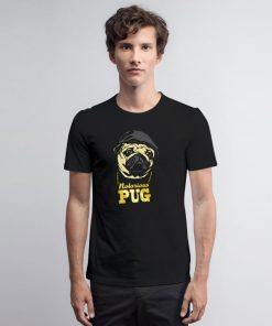 Notorious Pug T Shirt