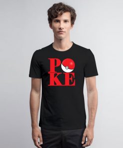 Pokelove T Shirt