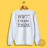 Pop the Cham Pagne Sweatshirt
