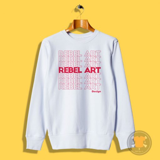 Rebel Art Member bag shirt Sweatshirt