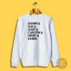 Shawn Gus Juliet Carlton Henry Karen T shirt Sweatshirt