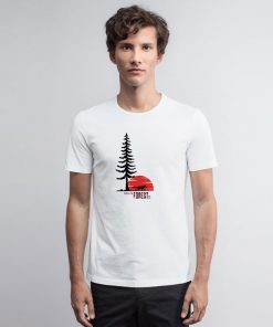 Since In The Forest T Shirt