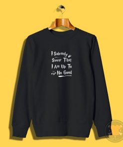 Solemnly Swear Wizard Sweatshirt